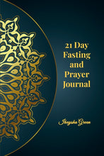 Load image into Gallery viewer, 21 Day Prayer &amp; Fasting Journal
